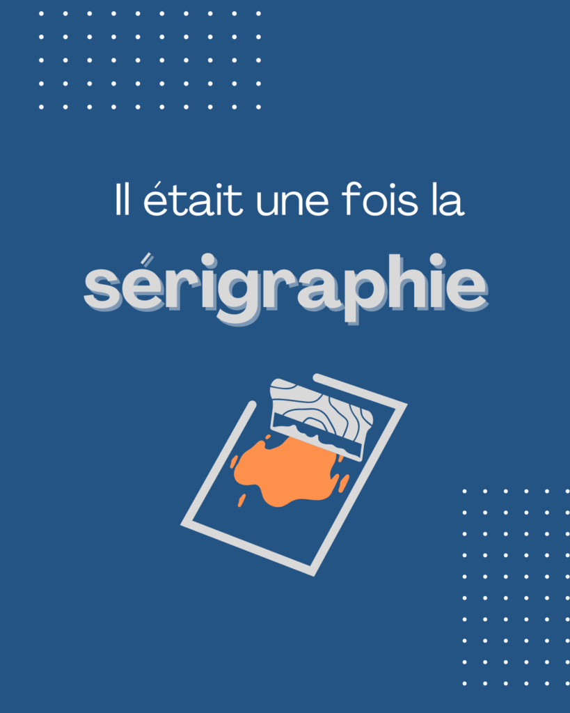 la sérigraphie, 1000 ans d'histoire